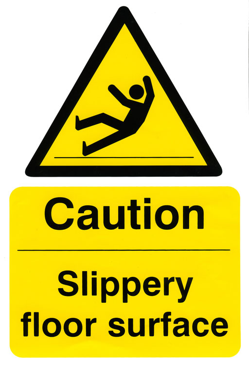 CAUTION SLIPPERY FLOOR SURFACE SIGN