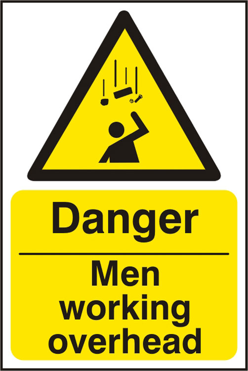 DANGER MEN WORKING OVERHEAD SIGN
