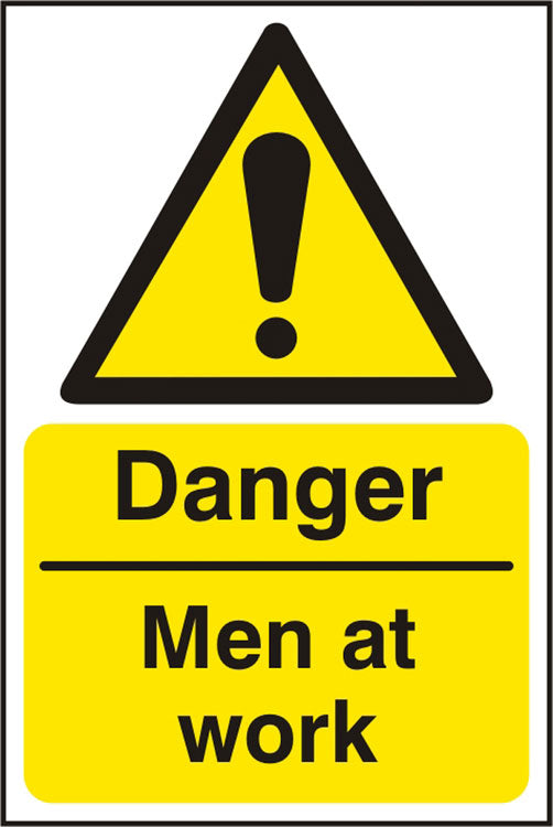 DANGER MEN AT WORK SIGN