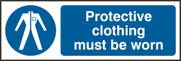 PROTECTIVE CLOTHING MUST BE WORN SIGN