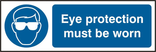 EYE PROTECTION MYST BE WORN SIGN